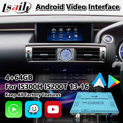 Lsailt Android Multimedia Interface for Lexus IS 300h 250 350 200t 300 AWD F Sport XE30 2013-2016